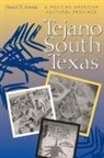 Daniel D. Arreola - Tejano South Texas