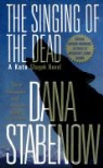 STABENOW, Dana Stabenow - The Singing of the Dead