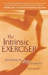 Jay C. Kimiecik - Intrinsic Exerciser