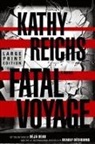 Kathy Reichs, Reichs Kathy - Fatal Voyage