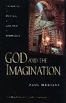 Paul Mariani, Paul L. Mariani - God and the Imagination
