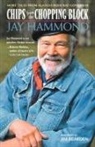 Jay Hammond - Chips from the Chopping Block