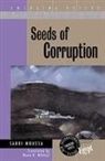 Sabri Moussa, Sabri Musa - Seeds of Corruption