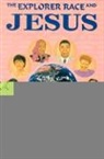 The Explorer Race and Jesus