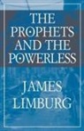 James Limburg - Prophets and the Powerless, The