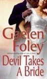 Gaelen Foley - Devil Takes a Bride