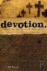 Michael Yaconelli, Mike Yaconelli - Devotion