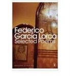 Federico Garcia Lorca, Federico Garcia Lorca, Federico García Lorca, Christopher Maurer, Christopher Maurer, Maurer Christopher - Selected Poems