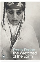 Frantz Fanon, Constance Farrington, Jean-Paul Sartre - The Wretched of the Earth