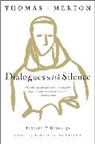 Thomas Merton, Thomas/ Montaldo Merton, Jonathan Montaldo - Dialogues with Silence