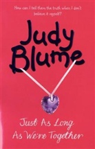 Judy Blume - Just As Long As We're Together