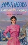 Anna Jacobs, Jacobs Anna - Lancashire Legacy