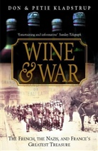 Donald &amp; Petie Kladstrup, Donald &amp; Petie Kladstrup, Kladstrup, Do Kladstrup, Don Kladstrup, Donald Kladstrup... - Wine and War