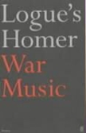 Homer, Christopher Homer Logue, Christopher Logue - War Music