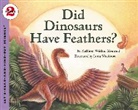 Kathleen Weidner Zoehfeld, Kathleen Weidner/ Washburn Zoehfeld, Zoehfeld Kathleen Weidner, Lucia Washburn, Kathleen Weidner Zoehfeld - Did Dinosaurs Have Feathers?