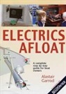 A.e. Garrod, Alastair Garrod, Alistair Garrod - Practical Boat Owner's Electrics Afloat