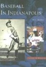 W. C. Madden - Baseball in Indianapolis
