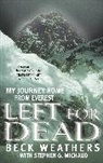 Beck Weathers, Dr Beck Weathers - Left for Dead