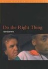 Ed Guerrero, Guerrero Ed - Do the Right Thing