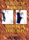 James Russell - "Stage Play"