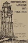 Samuel Adams Drake - New England Legends and Folk-Lore