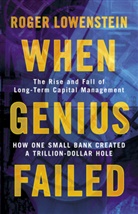 Roger Lowenstein, Lowenstein Roger - When Genius Failed