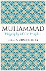 Karen Armstrong - Muhammad: A Biography Of The Prophet