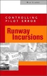 Bill Clarke, Bill S. J. Clarke - Runway Incursions