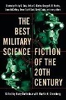 Philip K. Dick, Martin H. Greenberg, Anne McCaffrey, George R. R. Martin, Harry Turtledove, Martin H. Greenberg... - The Best Military Science Fiction of the Twentieth Century
