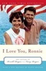 Nancy Reagan, Nancy/ Reagan Reagan, Ronald Reagan - I Love You, Ronnie