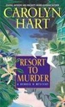 Carolyn Hart - Resort to Murder