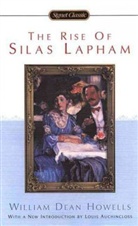 William Dean Howells - The Rise of Silas Lapham