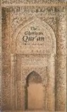 Marmaduke William Pickthall, Mohammad Pickthall, Mohammad M Pickthall, Mohammad M. Pickthall - The Glorious Qur'an : The Arabic Text with a Translation in English