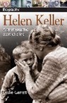 Leslie Garrett, Annie Tremmel Wilcox - Helen Keller