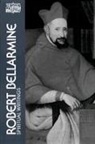 Robert/ Donnelly Bellarmine, St. Robert Bellarmine, Roberto Francesco Romol Bellarmino - Robert Bellarmine