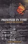 Pamela Melnikoff - Prisoner in Time