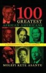 Molefi K. Asante, Molefi Kete Asante - 100 Greatest African Americans