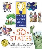 Kenneth C Davis, Kenneth C. Davis, Kenneth C./ Andriani Davis, Renee Andriani, Renée Andriani, Renee W. Andriani... - Don't Know Much About the 50 States