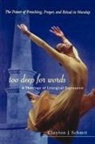 Schmit, Clayton J. Schmit - Too deep for words