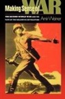 Amir Weiner, Weiner Amir - The 2nd World War and the Fate of the Bolshevik Revolution