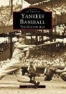 Richard Bak, Richard G. Bak - Yankees Baseball
