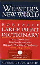 Jonathan L. Goldman, The Editors of the Webster's New Wo, The Editors of the Webster's New World D, Webster's New World Dictionary, The Editors of the Webster's New Wo, Jonathan L. Goldman - Webster's New World Portable Large Print Dictionary, Second Edition