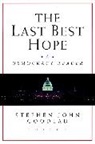Goodlad, S.j. Goodlad, Stephen John Goodlad, Stephen John (University of Washington Goodlad, Stephen John Goodlad - Last Best Hope