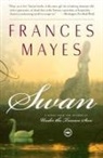 Frances Mayes - Swan