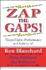 Ken Blanchard, D And J Robinson, Dana Robinson, Jim Robinson - Zap the Gaps