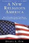 Diana Eck, Diana L Eck, Diana L. Eck - New Religious America