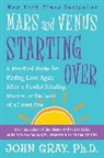 John Gray - Mars and Venus Starting Over