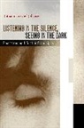 Prof. Ruthann Knechel Johansen, Ruthann Knechel Johansen - Listening in the Silence, Seeing in the Dark