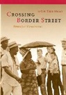 Peter J Honigsberg, Peter Jan Honigsberg, Honigsberg Peter Jan, Peter Jan Honigsberg - Crossing Border Street