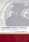 David M. Lampton, Lampton David M. - Same Bed, Different Dreams